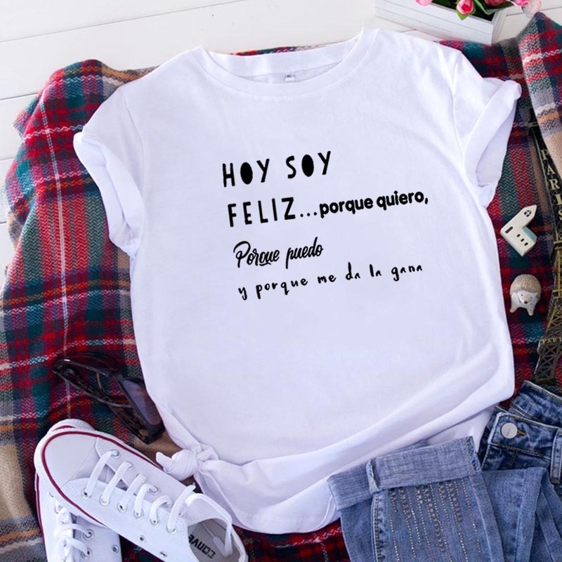 Hoy Soy Feliz Funny T Shirts Women Short Sleeve O-neck Cotton Harajuku Tee Shirt Femme Casual Tshirt Loose Camiseta Mujer 220321