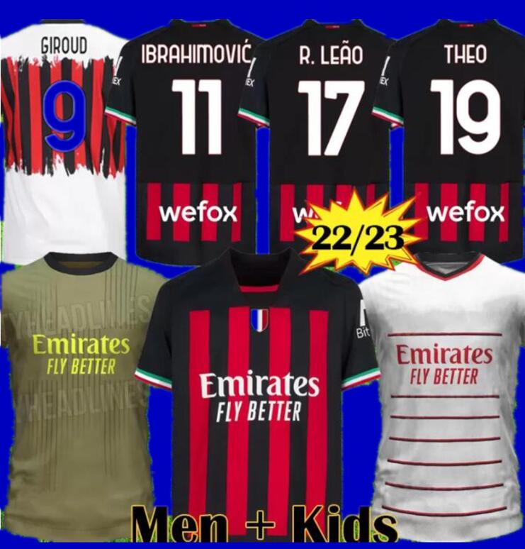 22 23 IBRAHIMOVIC AC soccer jerseys R LEAO 4TH fans GIROUD jersey PAQUETA ROMAGNOLI BRAHIM 2022 2023 THEO MILAN football shirt HERNANDEZ maillot DIAZ men kids kit 999, Cl 4th
22 23 IBRAHIMOVIC AC soccer jerseys R LEAO 4TH fans GIROUD jersey PAQUETA ROMAGNOLI BRAHIM 2022 2023 THEO MILAN football shirt HERNANDEZ maillot DIAZ men kids kit 999, Cl 4th