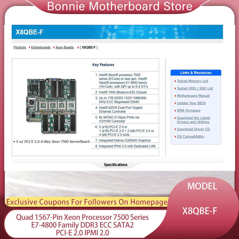 Motherboards X8QBE-F For Supermicro Server Motherboard Quad 1567-Pin Xeon Processor 7500 Series E7-4800 Family DDR3 ECC SATA2 PCI-E 2.0
Motherboards X8QBE-F For Supermicro Server Motherboard Quad 1567-Pin Xeon Processor 7500 Series E7-4800 Family DDR3 ECC SATA2 PCI-E 2.0