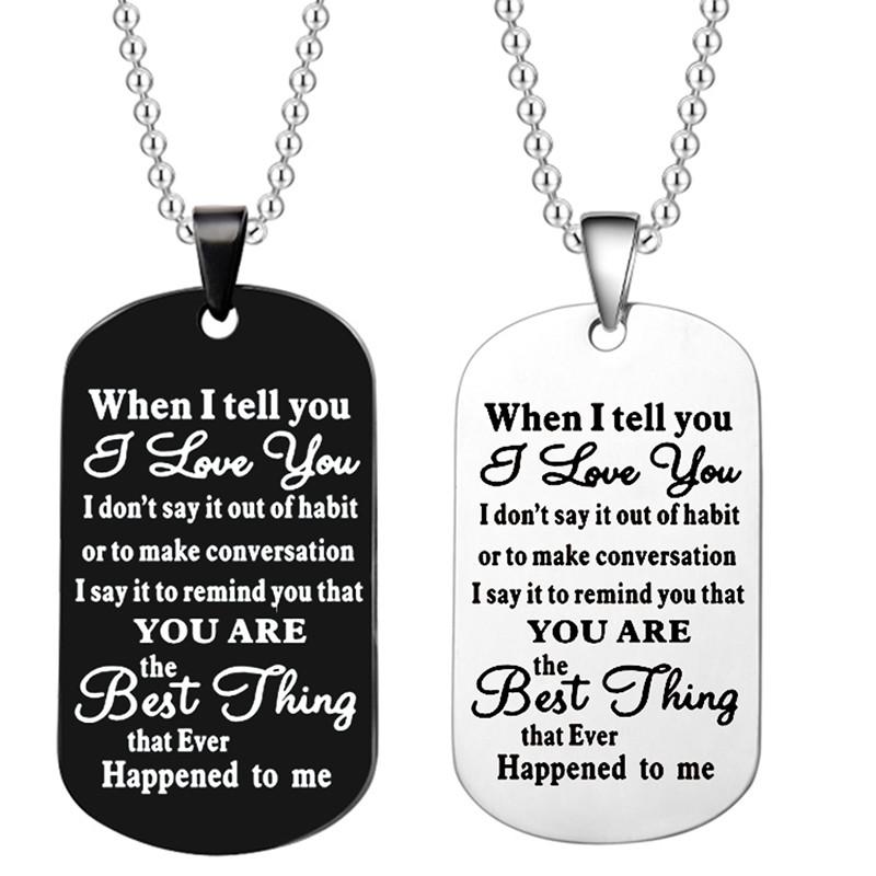 Pendant Necklaces Customed Dog Tags When I Tell You Love Necklace Metal Military Tag Steel GiftPendantPendant
Pendant Necklaces Customed Dog Tags When I Tell You Love Necklace Metal Military Tag Steel GiftPendantPendant