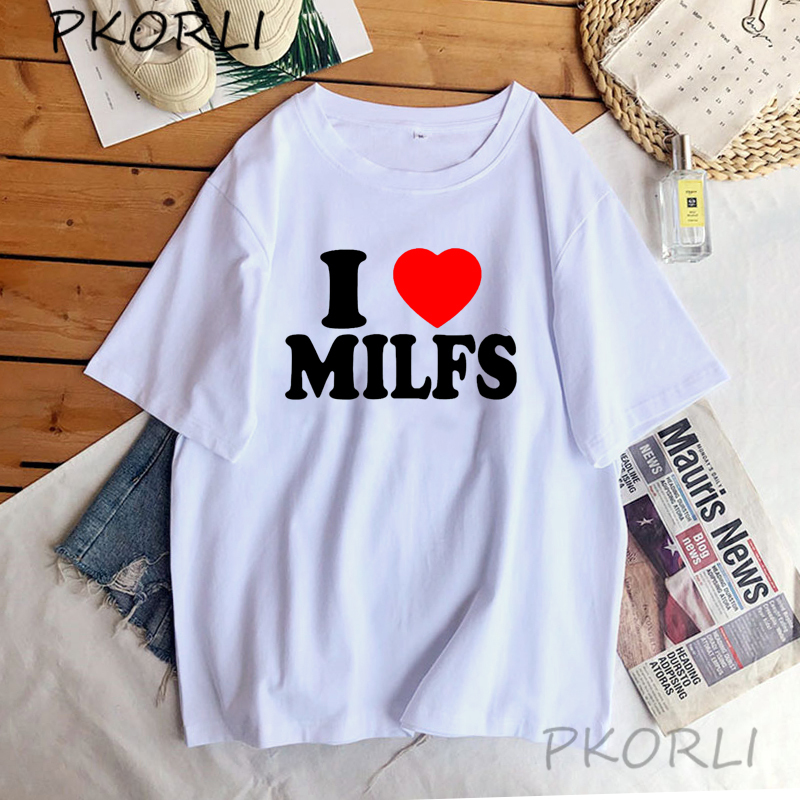 I Love MILFS I Heart Moms Printed Tshirts Women Cotton Short Sleeve Casual T Shirt Harajuku Fashion Tee Shirts 220527