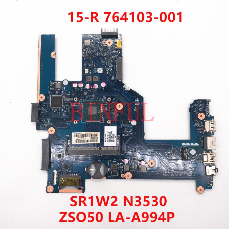 Motherboards Laptop Motherboard 250 G3 256 15 15-R 15-S W/ N3530 CPU 764103-001 764103-501 For Pavilion ZSO50 LA-A994P 100%Fully Tested
Motherboards Laptop Motherboard 250 G3 256 15 15-R 15-S W/ N3530 CPU 764103-001 764103-501 For Pavilion ZSO50 LA-A994P 100%Fully Tested