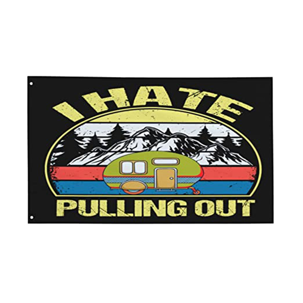 I Hate Pulling Out Funny Flag 3x5 Ft Premium Banner With Brass Grommets For Dorm Room Outdoor Decoration
I Hate Pulling Out Funny Flag 3x5 Ft Premium Banner With Brass Grommets For Dorm Room Outdoor Decoration