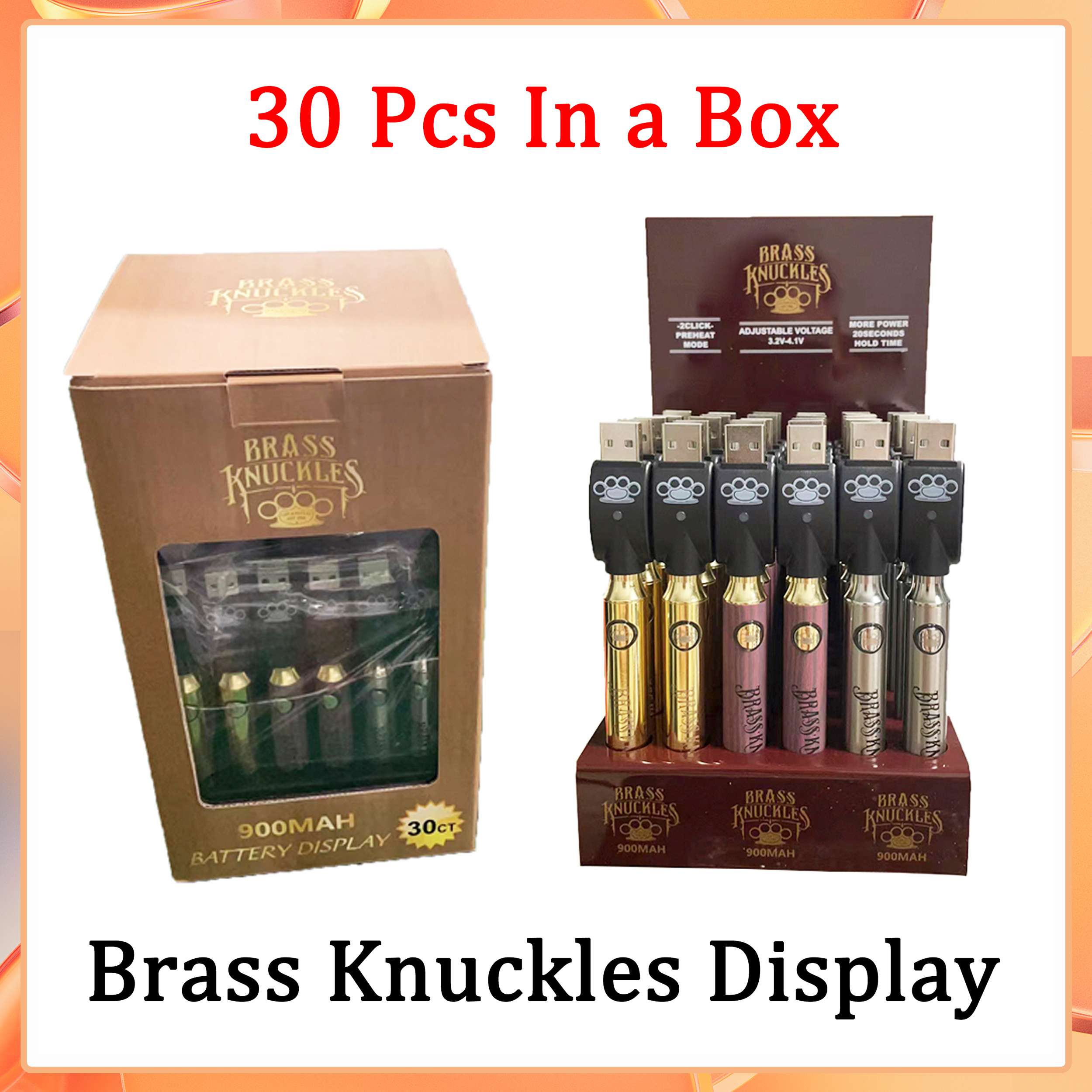 Newest Brass Knuckles Battery Display 900mAh Vape Voltage Adjustable With Chargers Preheat Function 3 Colors 30pcs ct Per Display
Newest Brass Knuckles Battery Display 900mAh Vape Voltage Adjustable With Chargers Preheat Function 3 Colors 30pcs ct Per Display