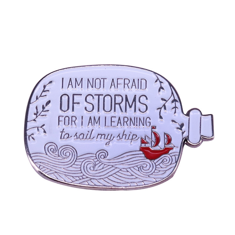 Boat bottle Pin Badge On Backpack NOT AFRAID OF STORMS Brooch Pins For Clothes Broche For Schoolbag, As picture
Boat bottle Pin Badge On Backpack NOT AFRAID OF STORMS Brooch Pins For Clothes Broche For Schoolbag, As picture
