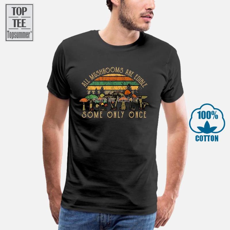 Men's T-Shirts All Mushrooms Are Edible Some Only Once Vintage Men T Shirt Cotton S 6Xl, 0305228-red
Men's T-Shirts All Mushrooms Are Edible Some Only Once Vintage Men T Shirt Cotton S 6Xl, 0305228-red