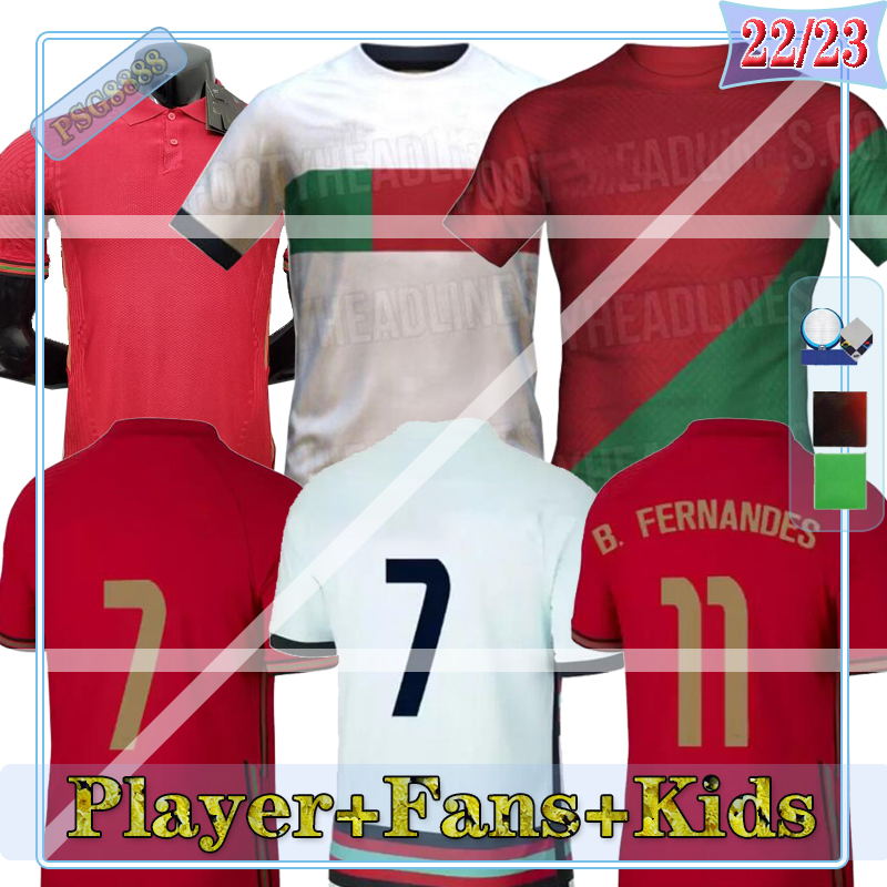 22 23 PortuguesaS Fsan Player soccer jerseys Maillot Foot JOAO FELIX RUBEN NEVES BRUNO FERNANDES DIEGO J. OTAVIO 2022 PortugueseS football shirts Men Kids kit sets
22 23 PortuguesaS Fsan Player soccer jerseys Maillot Foot JOAO FELIX RUBEN NEVES BRUNO FERNANDES DIEGO J. OTAVIO 2022 PortugueseS football shirts Men Kids kit sets