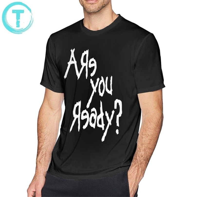 Korn T Shirt Are You Ready White Text T-Shirt Man Graphic Tee Shirt Awesome Classic Cotton Short Sleeve Tshirt T200224