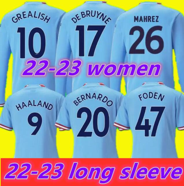 22 23 HAALAND GREALISH BERNARDO soccer jersey long sleeve STERLING FERRAN DE BRUYNE FODEN 2022 2023 MANS cities RODRIGO MAHREZ home football shirts women camiseta, Home women
22 23 HAALAND GREALISH BERNARDO soccer jersey long sleeve STERLING FERRAN DE BRUYNE FODEN 2022 2023 MANS cities RODRIGO MAHREZ home football shirts women camiseta, Home women