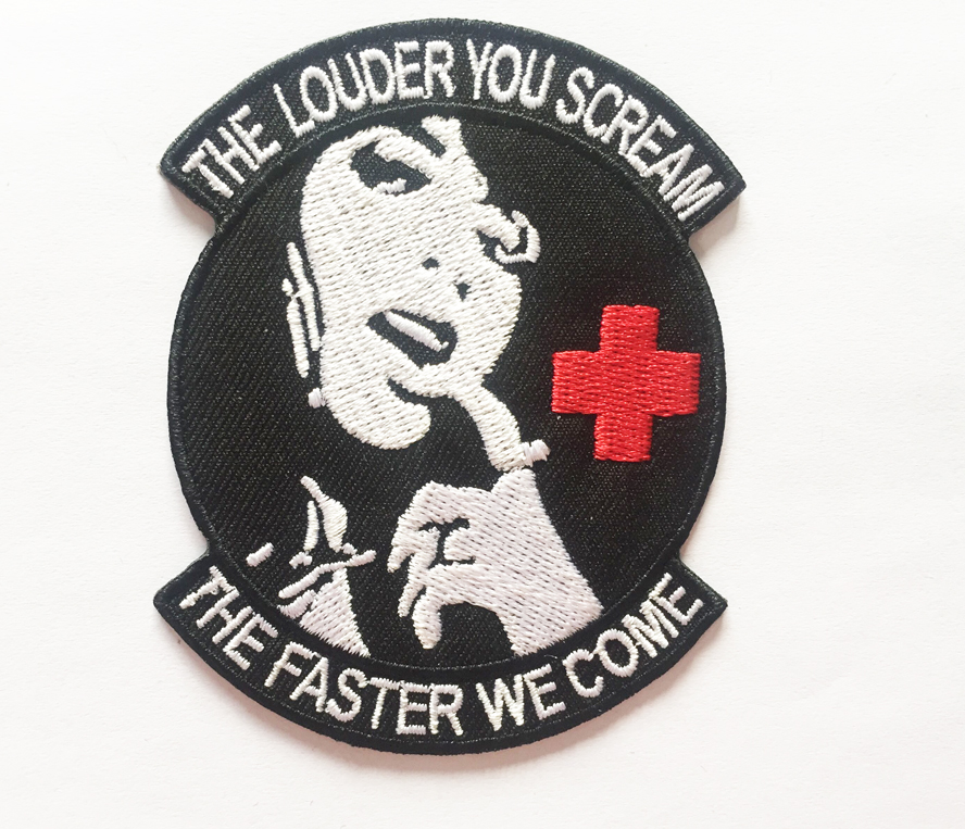 Fashion The LOUDER YOU SCREAM THE FASTER WE COME Embroidery Iron On Sew On NURSE Patch UNIFORM SHIRTS Badge DIY Applique Embroidered Emblem
