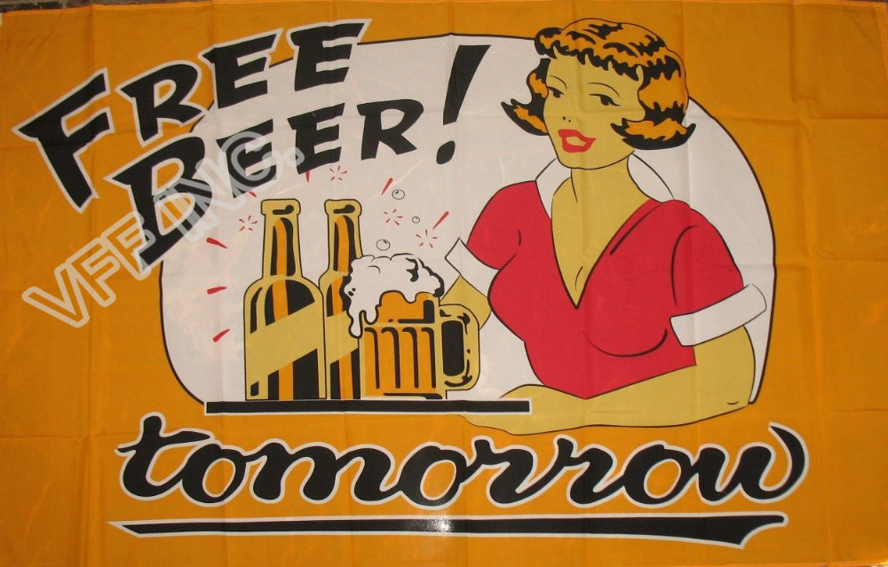 Free Beer Tomorrow Bar Flag 3ft x 5ft Polyester Banner Flying 150* 90cm Custom flag outdoor AF12
Free Beer Tomorrow Bar Flag 3ft x 5ft Polyester Banner Flying 150* 90cm Custom flag outdoor AF12
