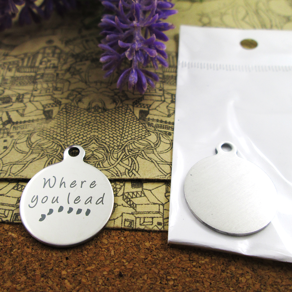40pcs--"Where you lead"stainless steel charms more style for choosing DIY Charms pendants for necklace
40pcs--"Where you lead"stainless steel charms more style for choosing DIY Charms pendants for necklace