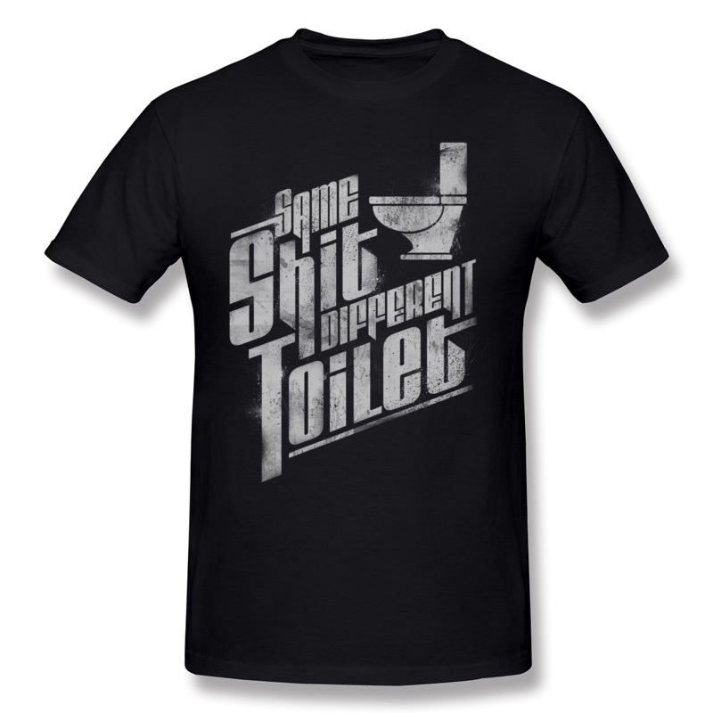 Special Man Cotton Same Shit Different Toilet T-Shirt Man Crew Neck White Short Sleeve T Shirts 6XL Classic T-Shirt, White;black
Special Man Cotton Same Shit Different Toilet T-Shirt Man Crew Neck White Short Sleeve T Shirts 6XL Classic T-Shirt, White;black