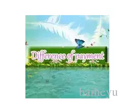 difference of payment, Pay