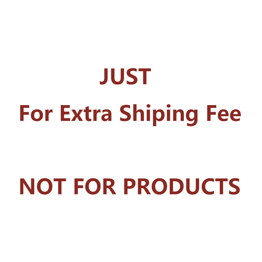 For Extra Shipping Cost Shipping Fees By Other Shipping Way