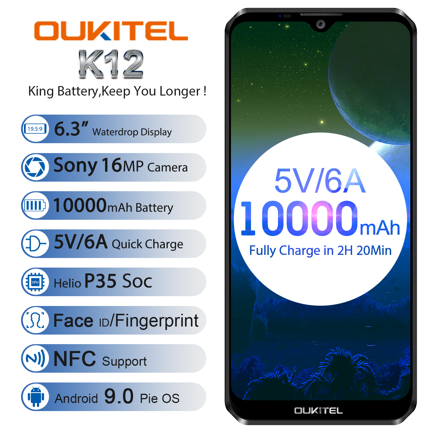 OUKITEL K12 Waterdrop 6.3" FHD+ Android 9.0 1080*2340 16MP Smartphone 6GB 64GB Face ID 10000mAh 5V/6A OTG NFC Mobile Phone, Black
OUKITEL K12 Waterdrop 6.3" FHD+ Android 9.0 1080*2340 16MP Smartphone 6GB 64GB Face ID 10000mAh 5V/6A OTG NFC Mobile Phone, Black