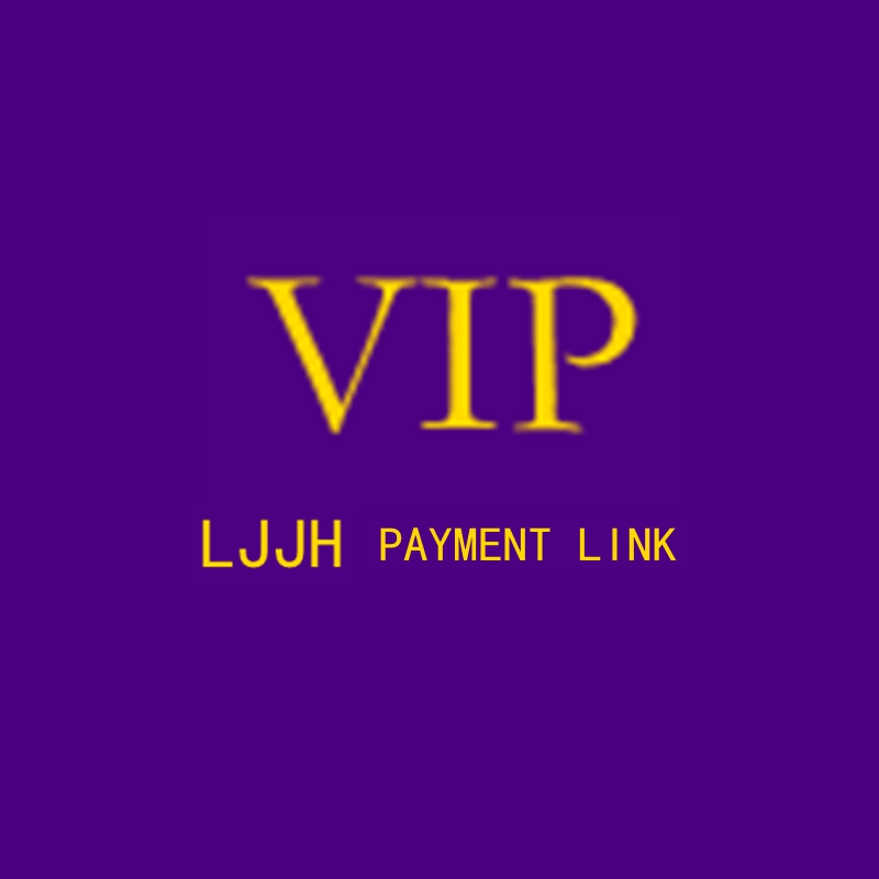 

LJJH VIP Payment Link Only Use for Specific Payment Customize Item Brand Items Payment Links HHA VIP
