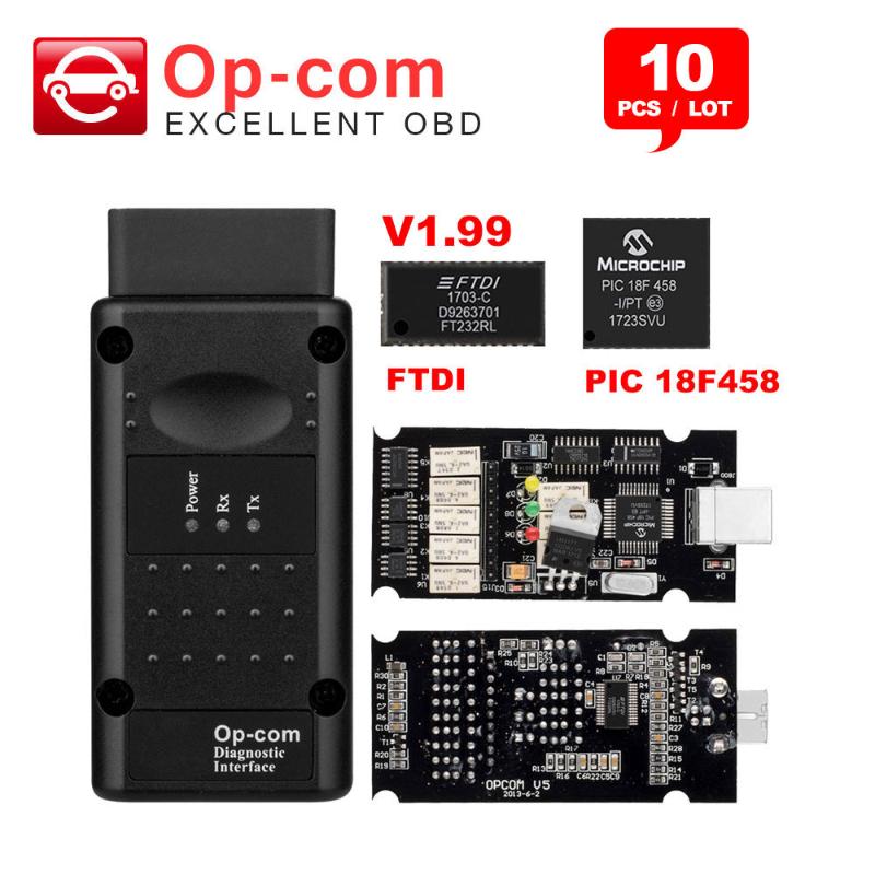 

10pcs Op com V1.7/V1.78/V1.99 with PIC18F458 FTDI chip OBDII Code reader for Opcom CAN BUS Interface obd2 Diagnostic tool