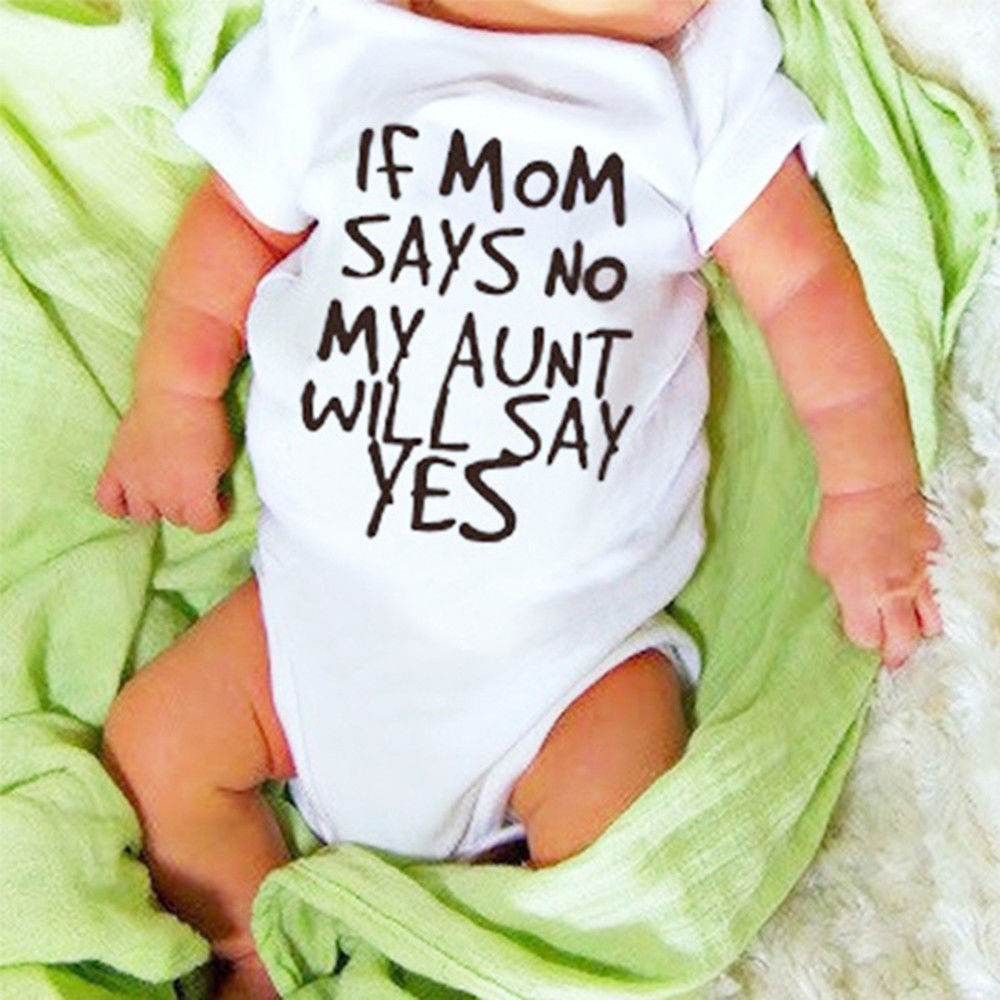 Outfit Clothes Boys Girls White Bodysuit Cotton Jumpsuit Baby Letters Romper &quot;if mom says no my aunt will say yes&quot;Printed от DHgate WW