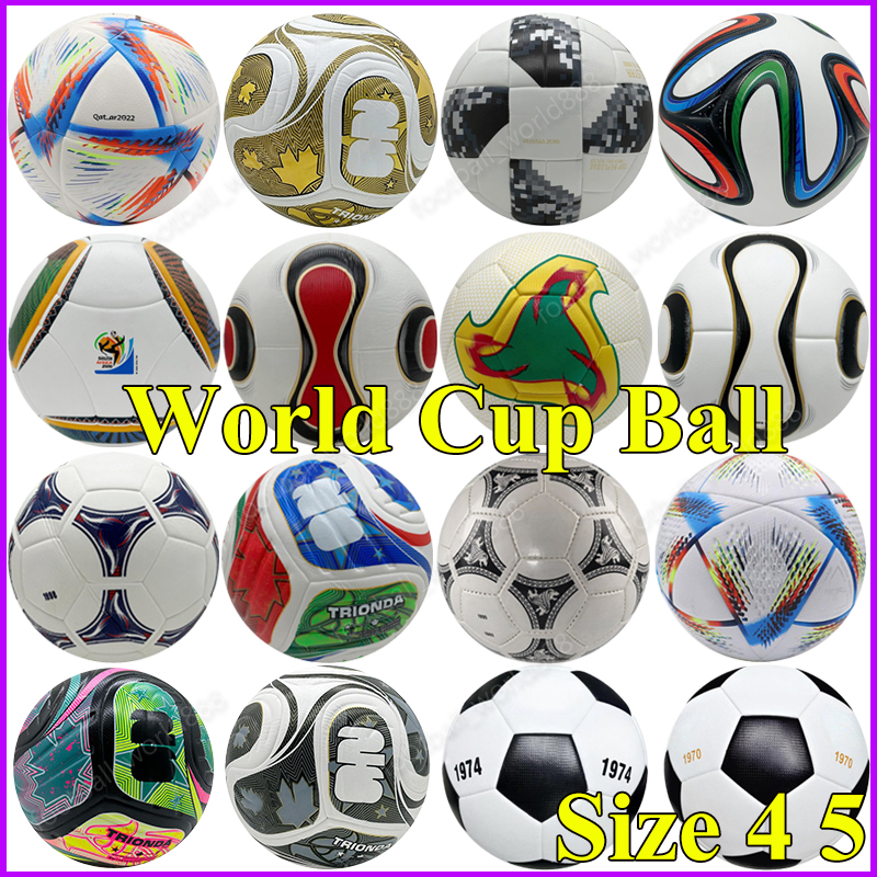 World Cup Ball 1970 2010 2026 Soccer Balls RONALDO Spains Germanys Brazil 14 18 size 4 5 high-grade nice football Television Star Ship the balls without air soccer equip