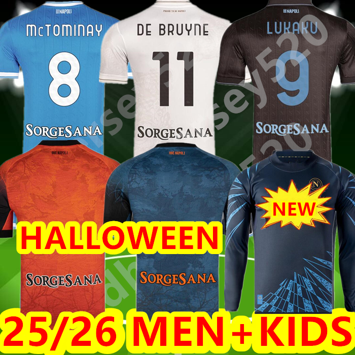 3XL 4XL 25 26 NaPoLi soccer jerseys HALLOWEEN Maglia Naples 2025 2026 ZIELINSKI ANGUISSA OLIVERA McTOMINAY KIDS FOOTBALL SHIRT De Bruyne Napoli Maillots de foot 666