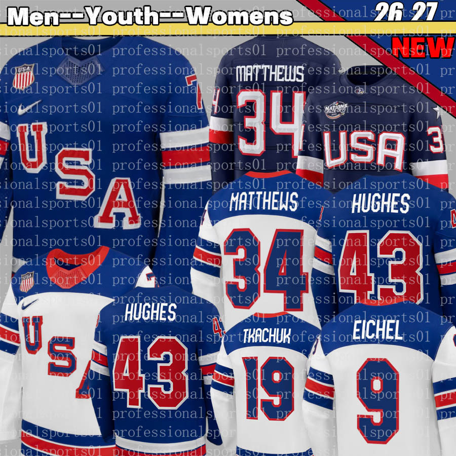 team USA Hockey Jerseys 2026 #34 Auston Matthews Jersey 2025 4 Nations hockey jersey Olympices Jersey #19 Matthew Tkachuk Jack Eichel Jerseys