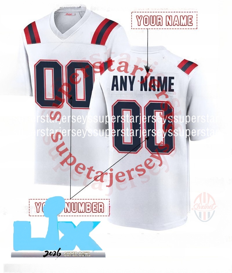 2026 Super Bowl New Hot Sale Custom Football Jersey Drake Maye Kayshon Boutte Stefon Diggs Christian Gonzalez 12 Brady Mike Vrabel New Arrivals