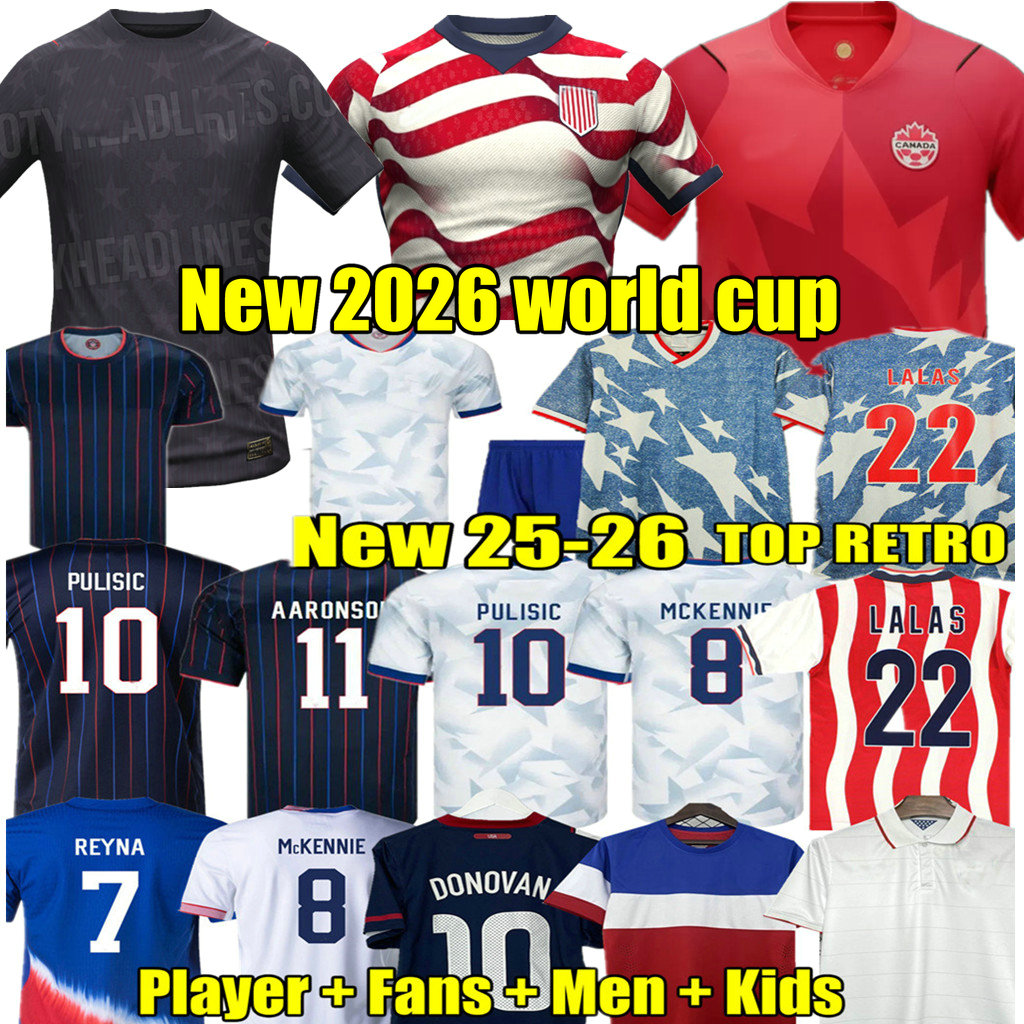 PULISIC 2026 world cup McKENNIE 26 27 Soccer Jersey 2027 Canada McKENNIE REYNA WEAH SWANSON USAs MORGAN 2014 1994 Men woman kids kit Football Shirt LALAS DAVIES DAVID