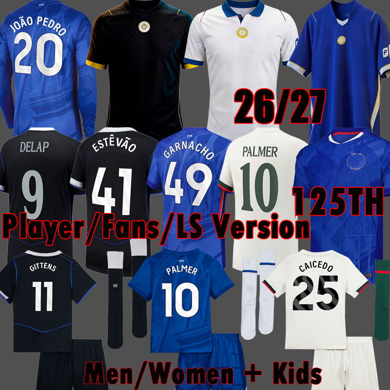 Chelseasea 26 27 Kits ENZO CFC GITTENS CAICEDO DELAP Soccer JerseyS NETO RETRO ESTEVAO 120 Anniversary jersey 2025 2026 PALMER 10 football shirts JOAO PEDRO GARNACHO