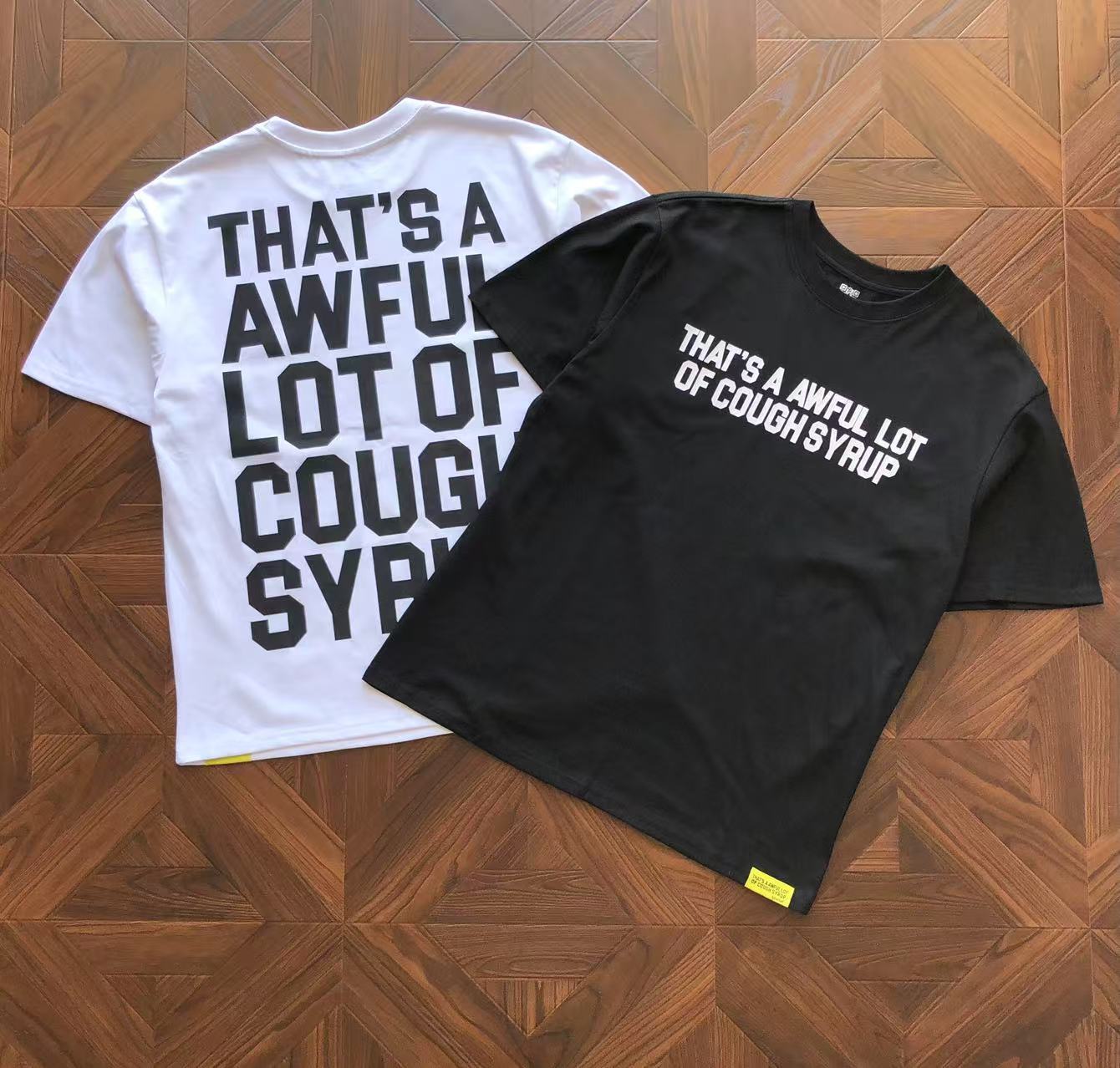 graphic t shirt Cough Syrup T-shirt Designer Tshirts Men That's A Awful Lot Of Cough Syrup Graphic Tees Homme Mens Tee Shirt Luxury High Street Cotton Top