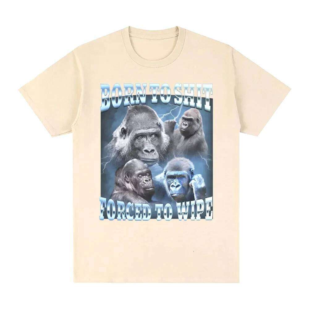 Anime Born Shit Forced To Wipe Funny Gorilla Graphic T Shirt Fashion Short Sleeve T-shirt Women Casual T-shirts H260304 - view 5