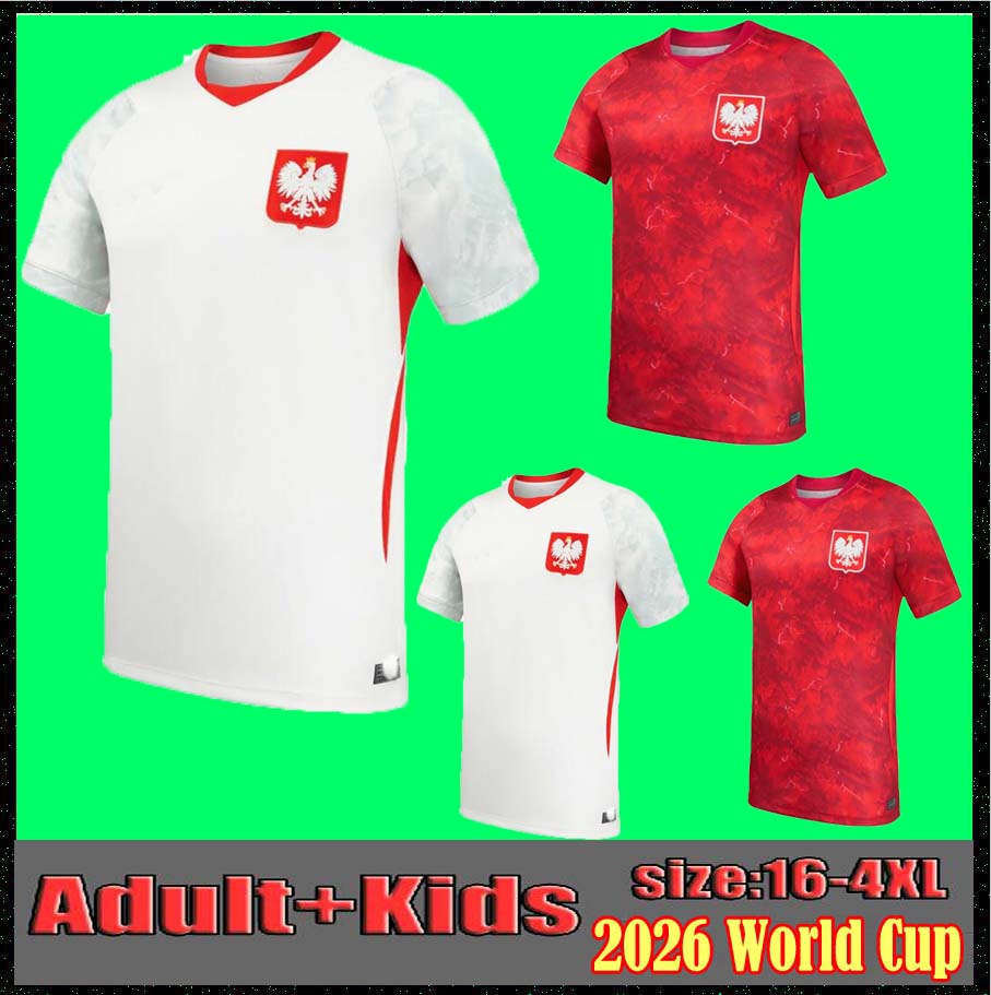 2026 World Cup Poland New Men Home Away Polska National Team LEWANDOWSKI Soccer Jerseys BEDNAREK CASH ZIELINSKI SZYMANSKI KIWIOR Polish kids Football Shirt