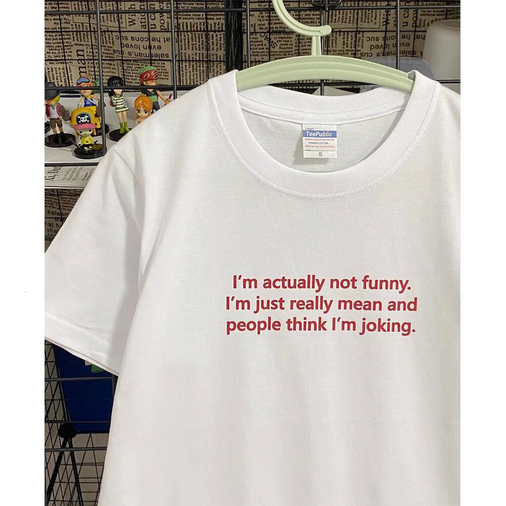 Im Actually not Funny Letters Printed Unisex Men Women T Shirt Summer Short Sleeve Cotton Loose Tops Street Fashion Vintage Tee 260304
