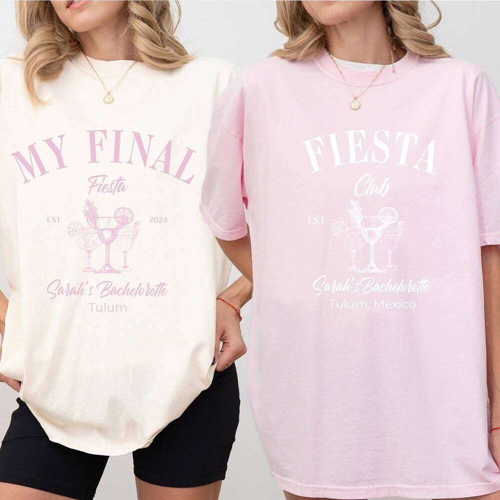 My Final Fiesta Shirts Custom Location Bachelorette Personalized Bride Shirt Cotton Y2K Top Daily Trendy Streetwear XJ260306 XJ260306