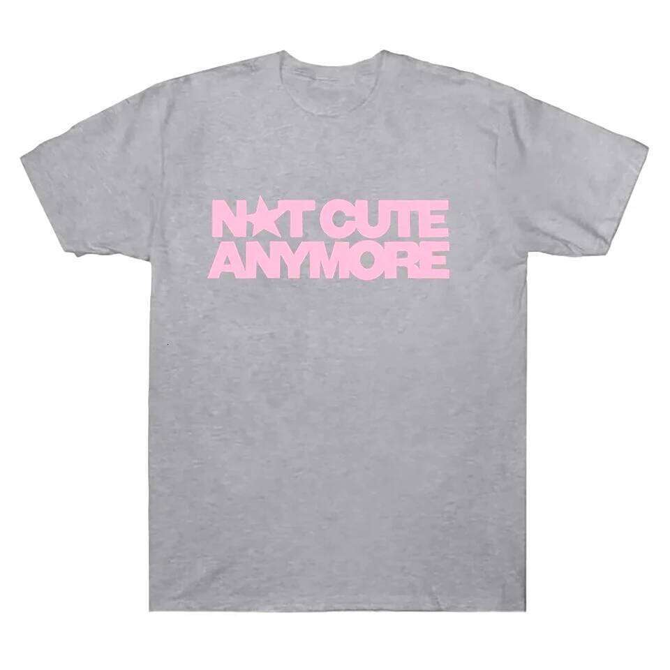 Not Cute Anymore T Shirts Girl Band T-shirt Korean Fashion Women Men Short Sleeve Casual Funny Summer Y2K Tee Tops XJ260306