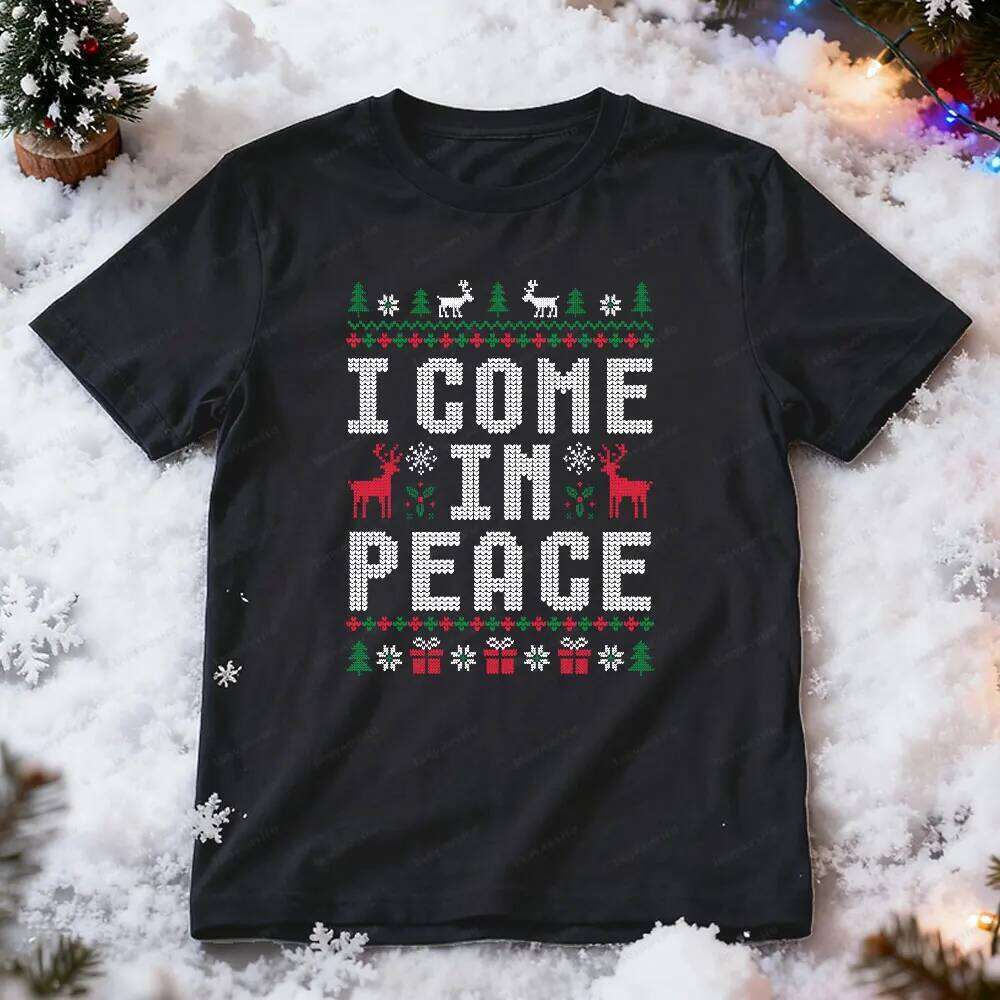 Shirt Come in I Am Peace Women Tshirt Funny Matching Ugly Couples Christmas Tee XJ260306