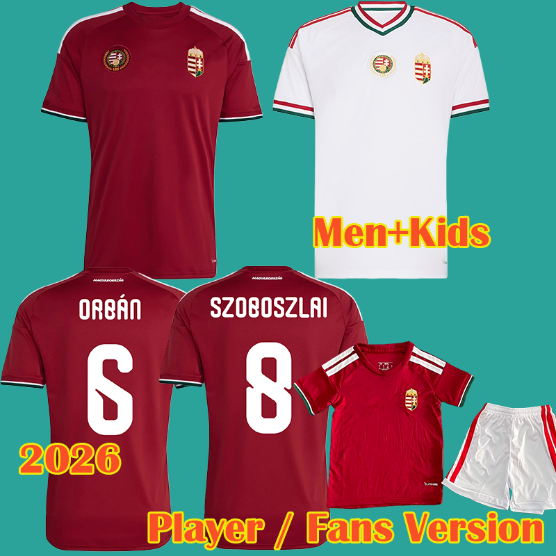Hungary 2026 World Cup national Soccer jersey LUKACS VARGA SALLAI SCHAFER GRUBER SZALAI ORBAN KERKEZ NEGO NAGY DARDAI Fans Player Fooothall Shirt men kids Kit