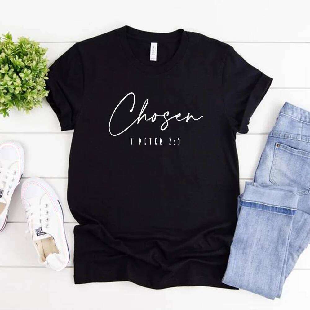 Chosen 1 Peter 2:9 T-Shirt Christian Shirts Faith T Shirt Religious Clothing Women Short Sleeve Tshirts Bible Verse T-shirt Top XJ260306 XJ260306