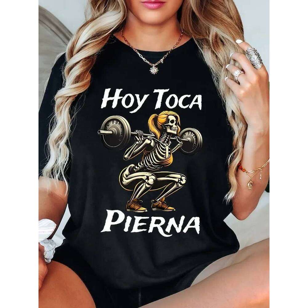 Women's Hoy Toca Pierna Weightlifting Graphic Casual Crew Neck Optimistic Skull Design Comfortable T-Shirt XJ260306