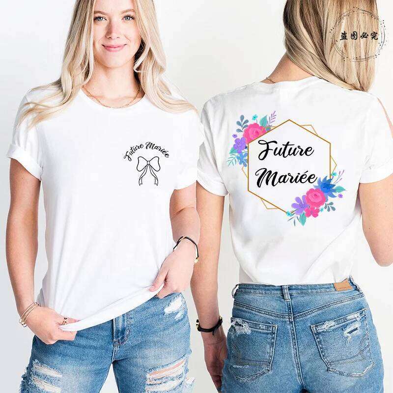 French Girls Bachelorette EVJF Party Statement: Future & Team Bride Double-Sided Tees Elevate Your Single Farewell Shirt XJ260306