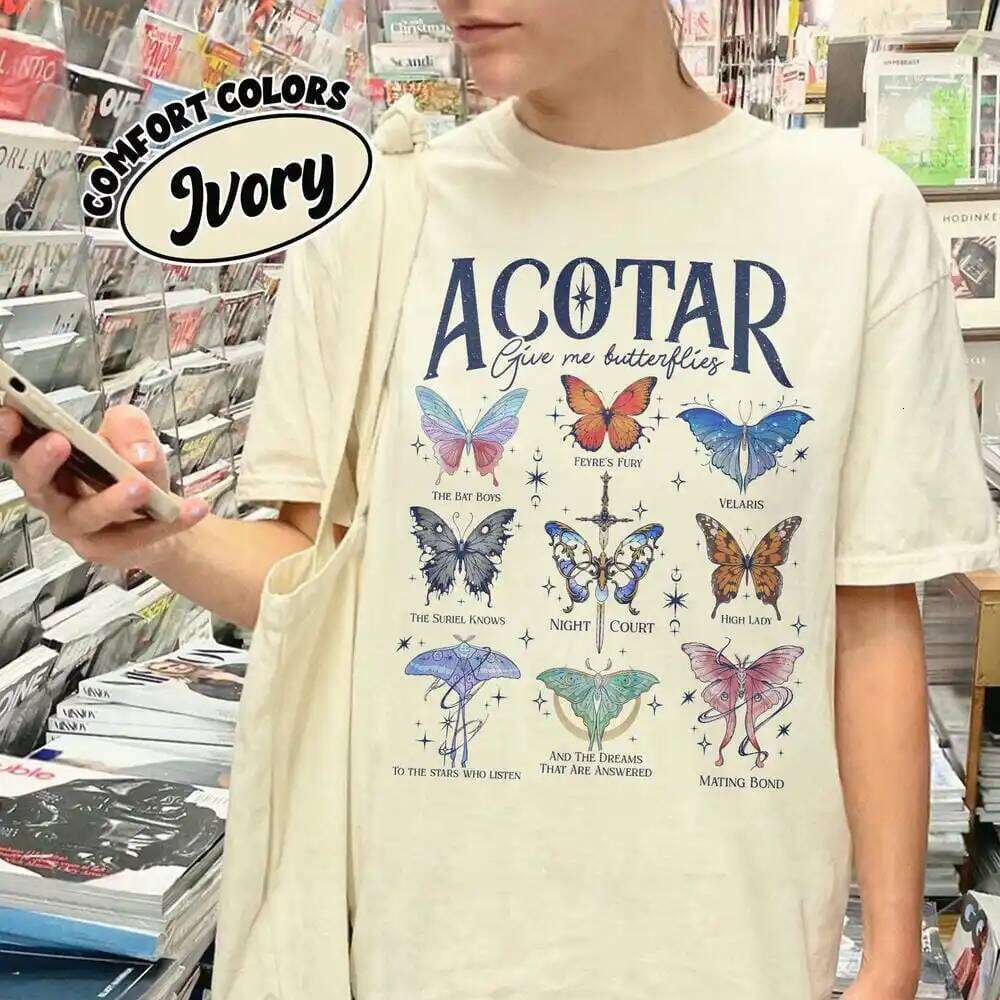 Women Casual Comfort Unisex For Fan Fantasy Funny Acotar Give Me Butterflies Outfit Book Tee Streetwear XJ260306