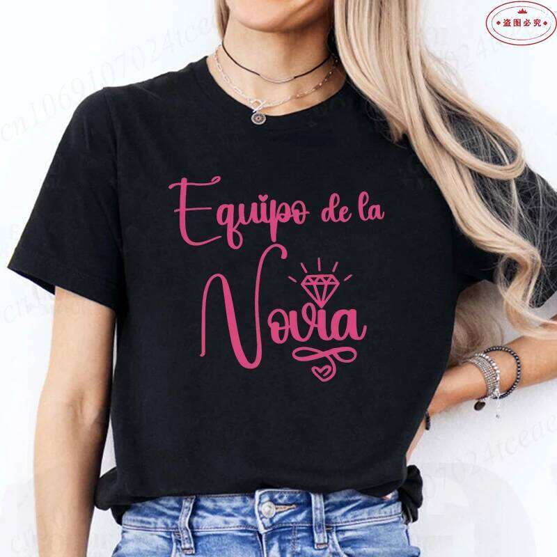 Equipo De La Novia T-shirts: Spanish Women Bachelorette Tops 2026 Fashion Wedding Party Matching Tees for Female XJ260306 XJ260306