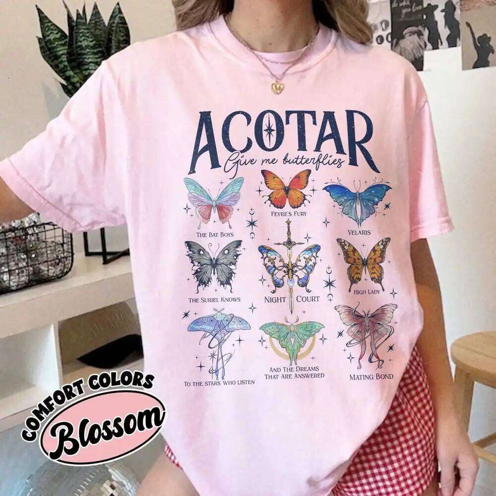 Women Casual Comfort Unisex For Fan Fantasy Funny Acotar Give Me Butterflies Outfit Book Tee Streetwear XJ260306