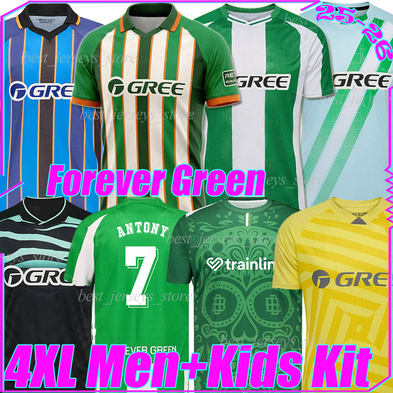 4XL 2025/26 real Betis ANTONY soccer Jerseys Forever Green C.HERNANDEZ EZ ABDE BAKAMBU P.GARCIA AITOR ISCO LO CELSO RIQUELME PAU LOPEZ men kids kits sets football shirts