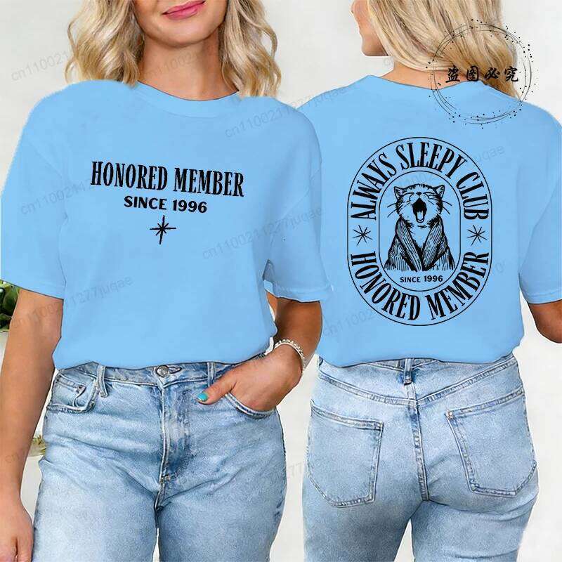 Always Sleepy Club Shirt,Honored Member Since 1996 T-Shirts, Front Back Design Women's T-Shirts,Unisex Relaxed Birthday Shirts XJ260306