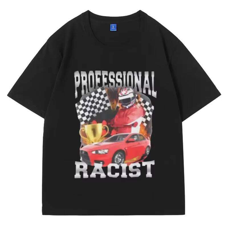 Professional Racist Unisex T-Shirt Offensive Funny Meme T Shirt Men's Women Fashion Retro Hip Hop Short Sleeves Tees XJ260306