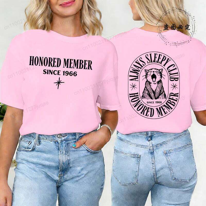 Women T-Shirt Always Sleepy Club Print Tees Short Sleeve Street Breathable Clothes Honored Member Since 1966 Summer Tee Shirts XJ260306