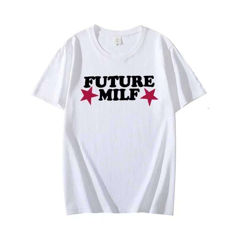2025 FUTURE MILF Print Casual Loose Round Neck Short Sleeve Top Women Fashion Cotton Tshirt XJ260306