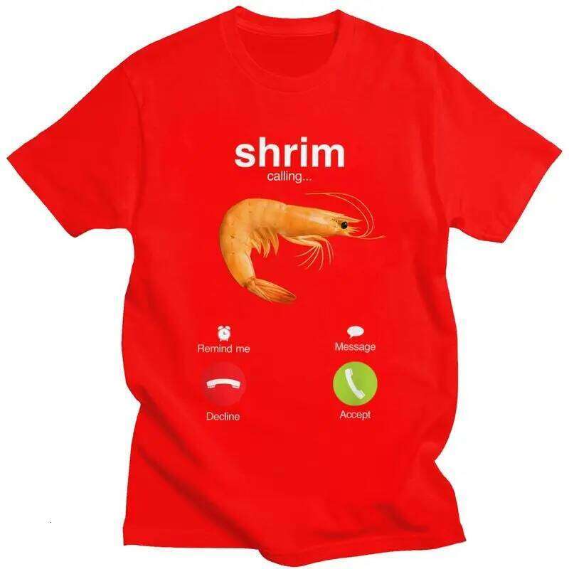 Shrim Is Calling Short-Sleeve Funny Shrimp Meme T-shirt Streetwear Tee Tops for Tshirt Women T Shirt XJ260306