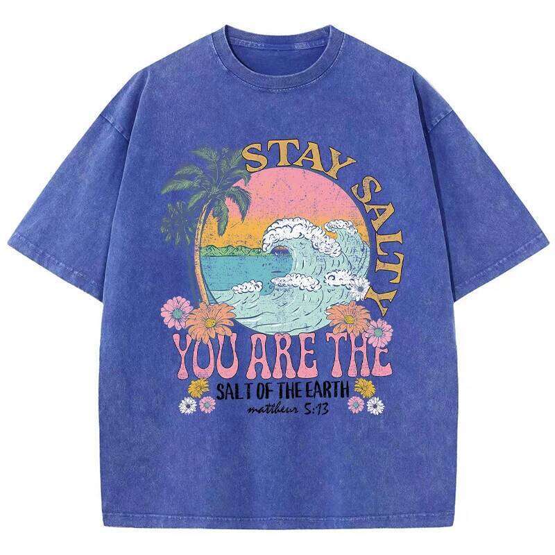 Stay Salty You Are Salt Of The Earth Female Tshirt Street Breathable T-Shirts O-Neck Cool Short Sleeve Simple Loose T-Shirt XJ260306